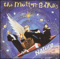 The Mutton Birds : Nature